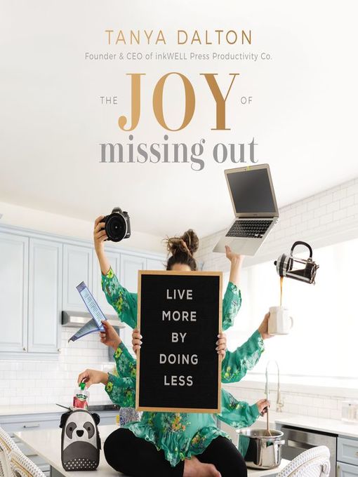 Title details for The Joy of Missing Out by Tanya Dalton - Wait list